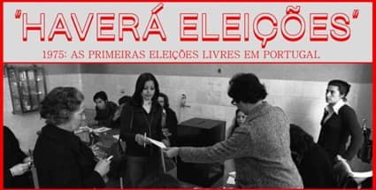 “There Will Be Elections.” 1975: the first free elections in Portugal exhibition at the City Hall - SAPO