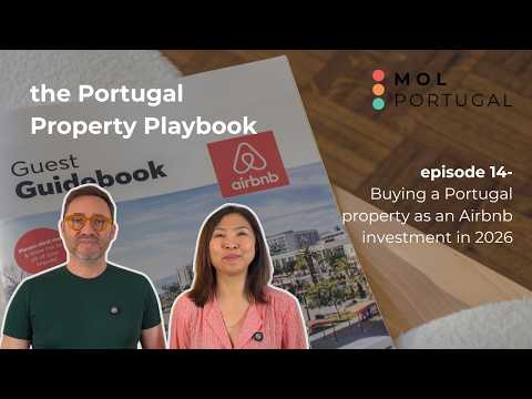 Portugal Property Playbook Ep.14: Buying a property as an Airbnb investment