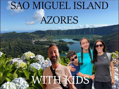 Azores with kids - Sao Miguel - Portugal