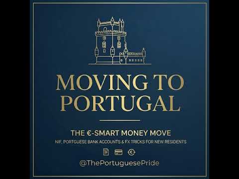 The €-Smart Money Move: NIF, Portuguese Bank Accounts & FX Tricks for New Residents