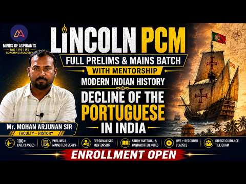 Decline of the Portuguese in India | Modern Indian History | LINCOLN PCM BATCH |MOA|#upscpreparation