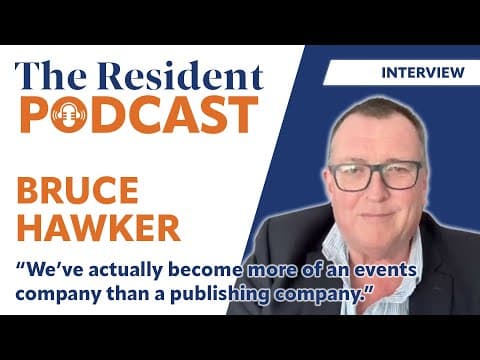 The Resident Podcast Interview with Bruce Hawker - Ep.1 - 26-11-25