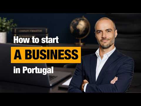 Want to Start a Business in Portugal? The First Steps You Need to Know