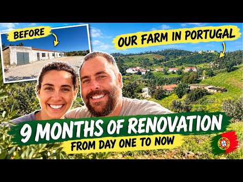 We Bought a Farm in Portugal… 9 Months of Renovation in One Video! 🇵🇹🏡