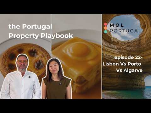 Portugal Property Playbook Ep.22: Lisbon vs Porto vs Algarve: Where to Live in 2026?
