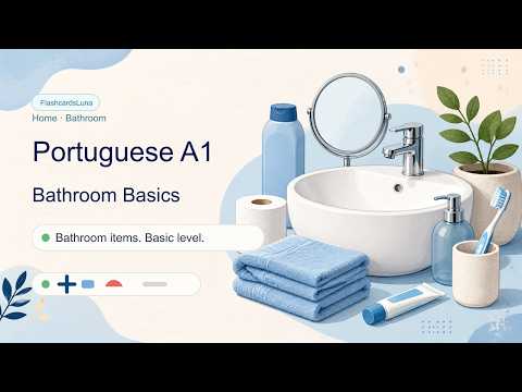 Portuguese A1: Bathroom Basics | 35 words with pronunciation