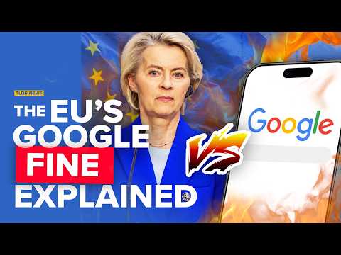 Why the EU is Fining Google