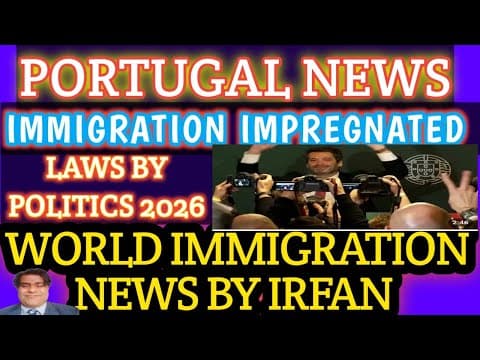 Portugal immigration IMPREGNATING with POLITICS 2026