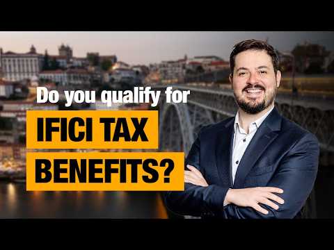 Moving to Portugal in 2026: Do You Qualify for IFICI Tax Benefits?