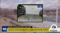 Polígrafo. Is there a parking space for sale for €150,000 in Cascais?