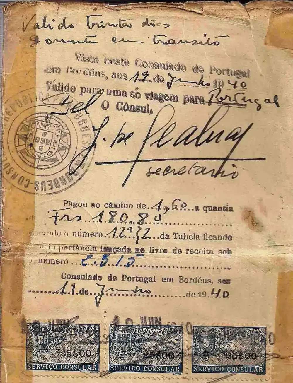 A worn passport page with a printed and handwritten Portuguese visa, a round consulate seal with the Portuguese arms, a large signature above the word secretário, and three blue consular fee stamps of 25 escudos at the bottom.