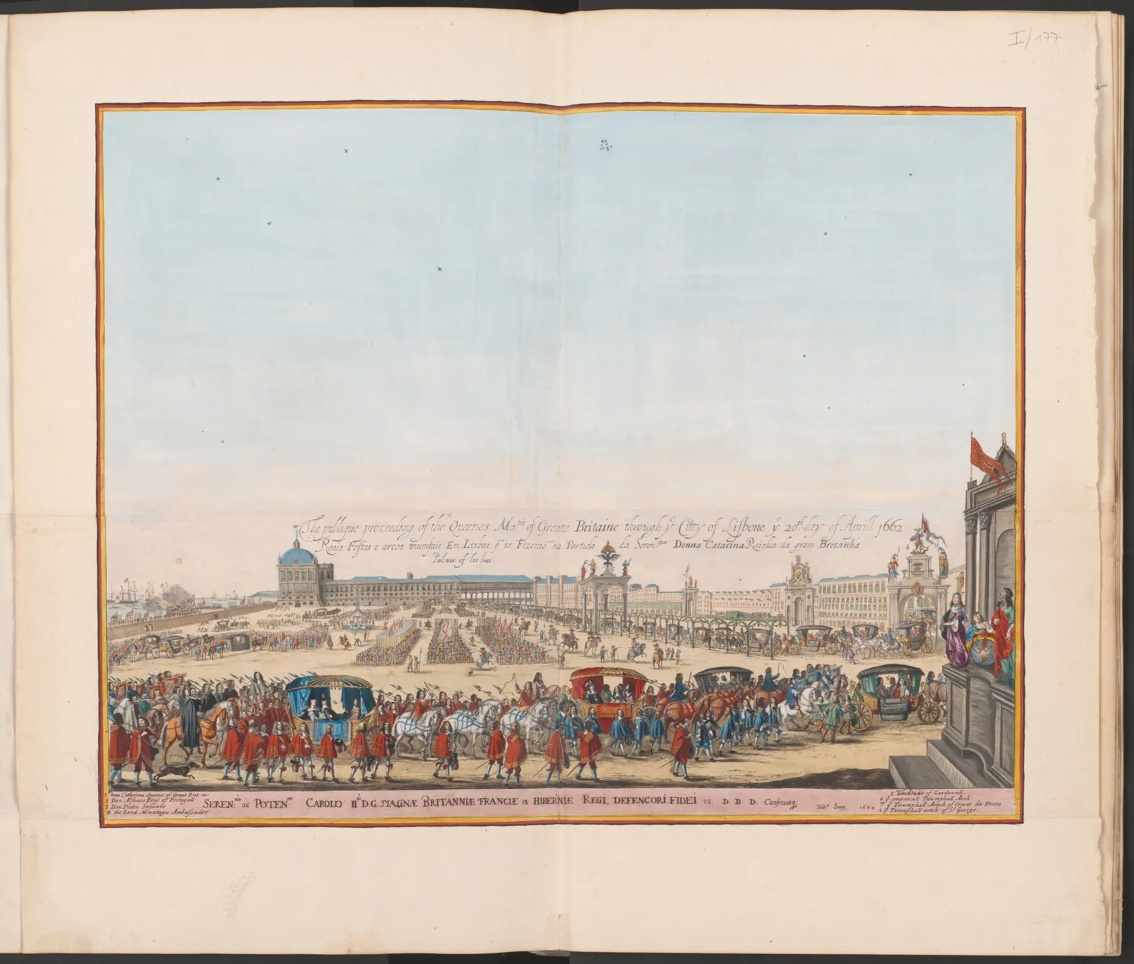 A hand-coloured print bound in an album. Beneath a large pale sky, a long procession of coaches, horsemen and guards in red coats crosses a wide square lined with triumphal arches, with a long palace and a domed tower in the background.