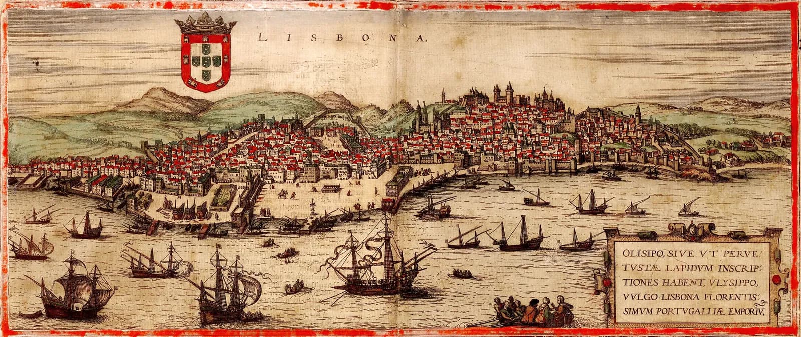 A hand-coloured engraved panorama of a walled city of red-roofed houses climbing hills above a broad river crowded with sailing ships. A castle crowns the central hill, a large square opens on the waterfront, and a crowned coat of arms and a Latin title panel frame the scene.