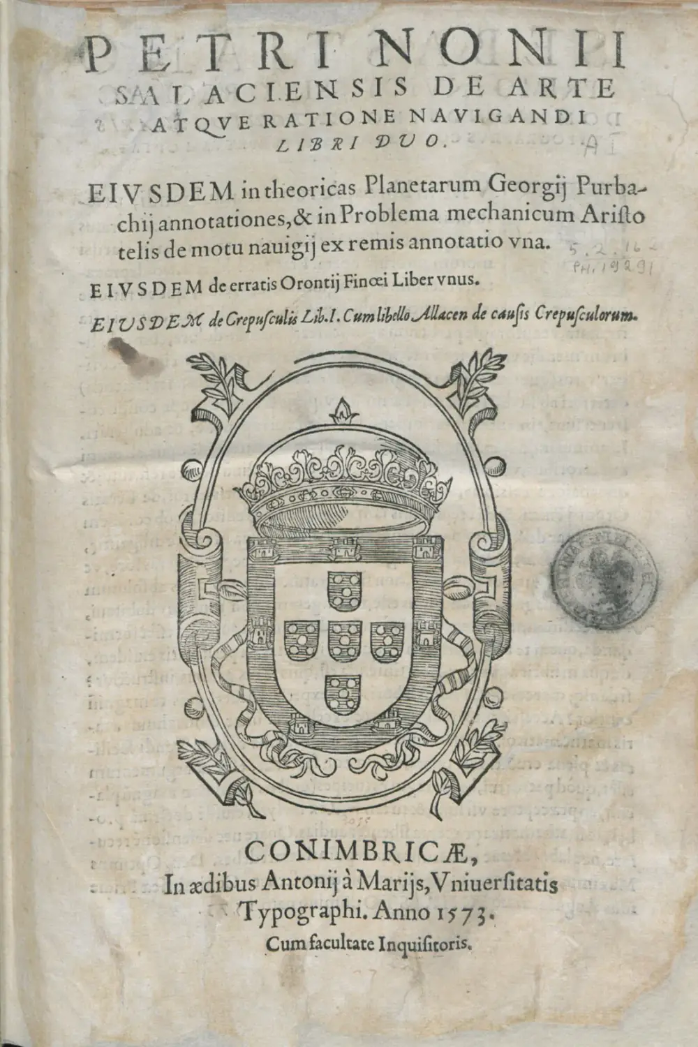 A Latin title page headed Petri Nonii Salaciensis De arte atque ratione navigandi, with a large crowned Portuguese royal coat of arms in the centre and the Coimbra imprint of 1573 at the foot.