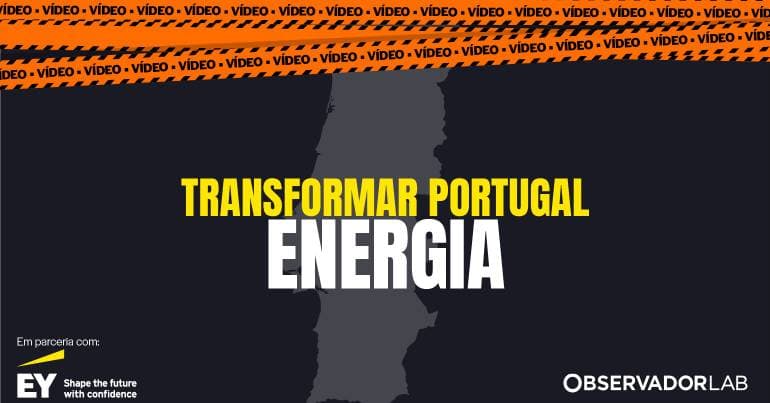Energy Transition: Portugal's next challenge
