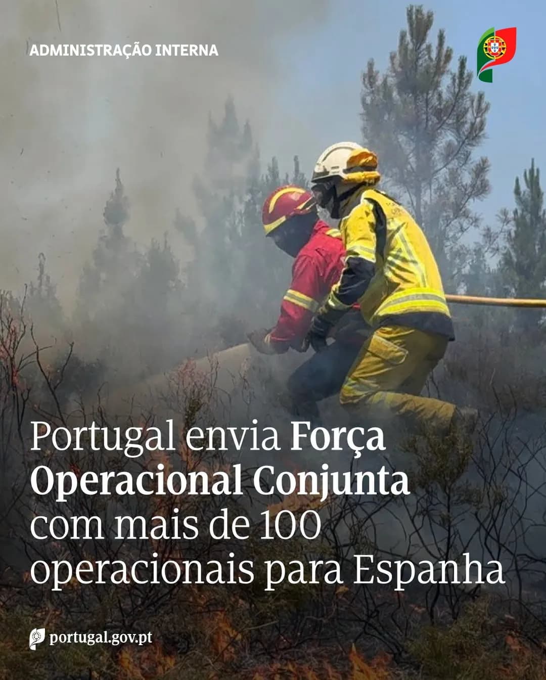 Portugal sent a force today to support firefighting efforts in Spain