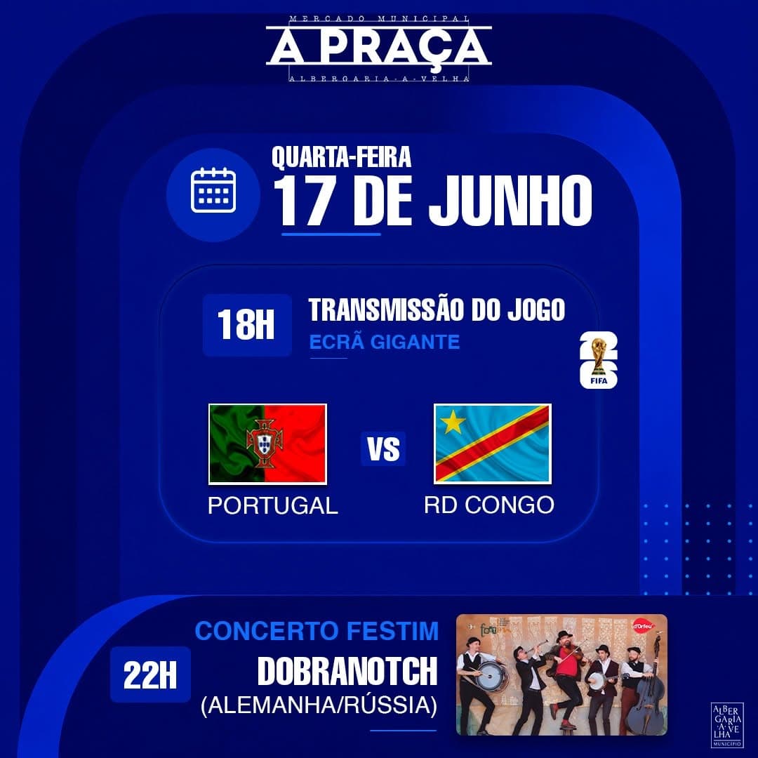 Albergaria-a-Velha square to host Portugal vs. DR Congo broadcast and free concert