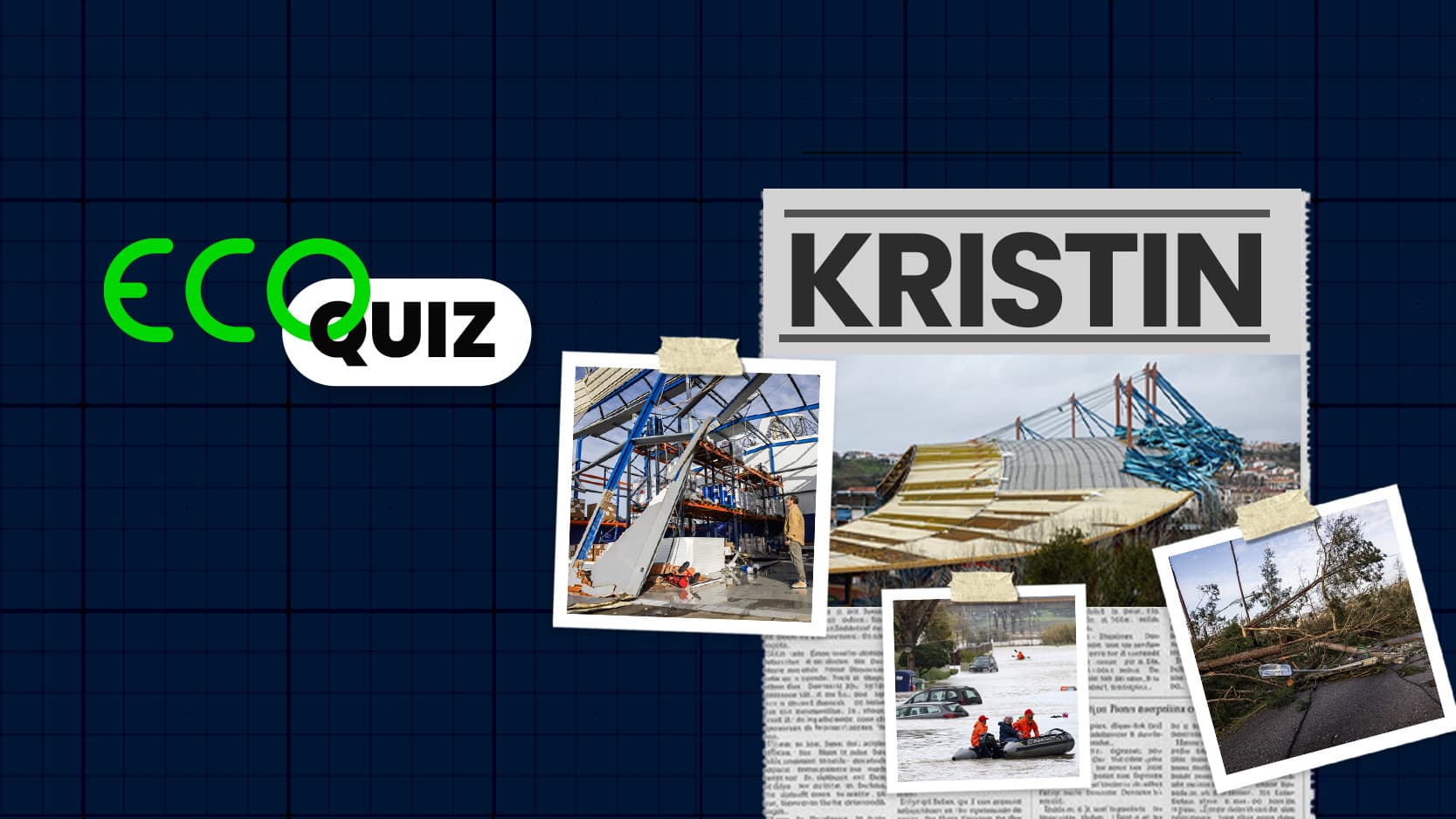 ECO Quiz. Did the Government declare a state of calamity after Storm Kristin passed?