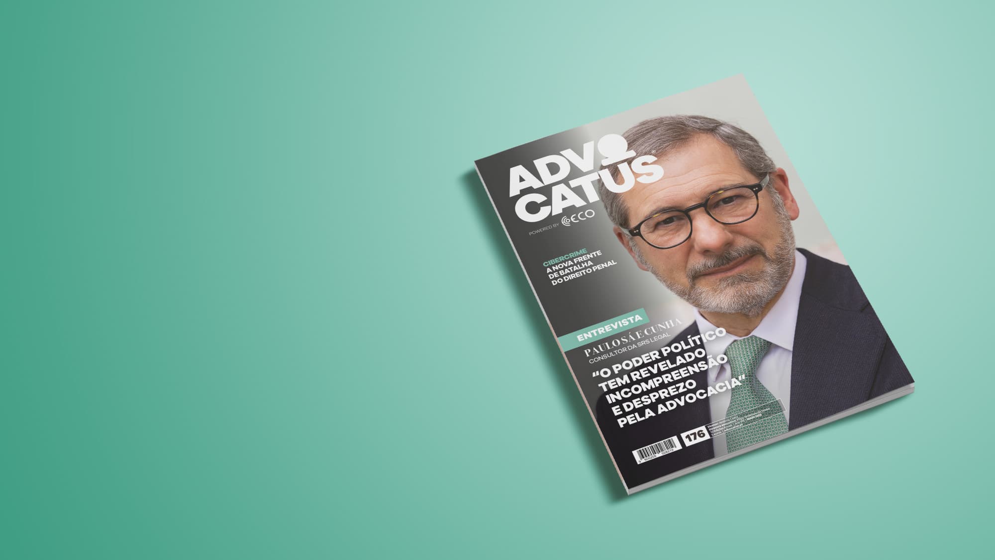 Interview with Paulo Sá e Cunha. May edition of Advocatus