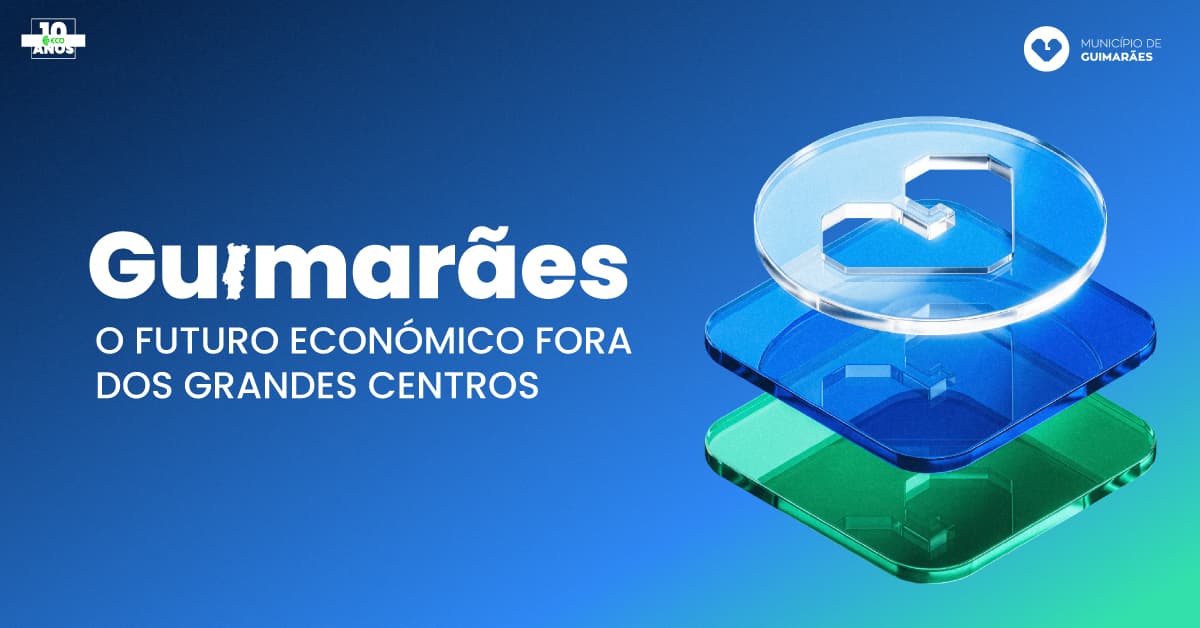 Guimarães debates the economic future outside major urban centres