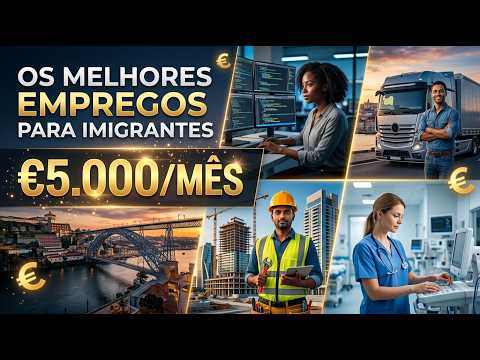 TOP 10 TRABALHOS que MAIS CONTRATAM IMIGRANTES em PORTUGAL (Salários até €5.000/mês 🇵🇹)