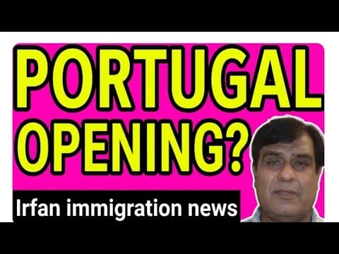 Irfan Immigration News: Portugal Immigration Opening?