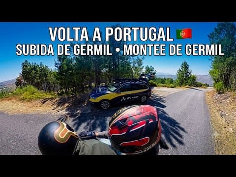 VOLTA A PORTUGAL 🇵🇹 Subida de Germil (7ª Etapa • 13/08)