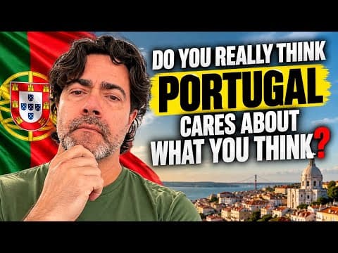 Do You Really Think Portugal Cares About What You Think? 🇵🇹