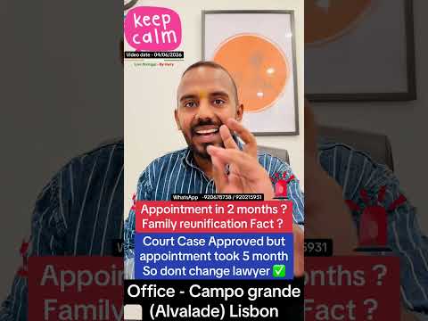 Family reunification Fact ? Appointment in 2 months ? ®Live Portugal By Harry | Advocate | Portugal