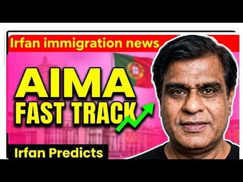 Irfan Immigration News: AIMA Speed Changes Portugal Future