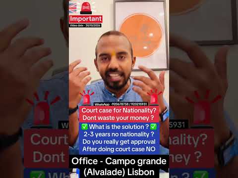 Court case for Nationality?Dont waste your money ? ®Live Portugal By Harry | Advocate |Portugal news